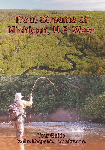 Trout Streams of Michigan, U.P. West